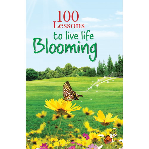 100 Lessons To Live Life Blooming